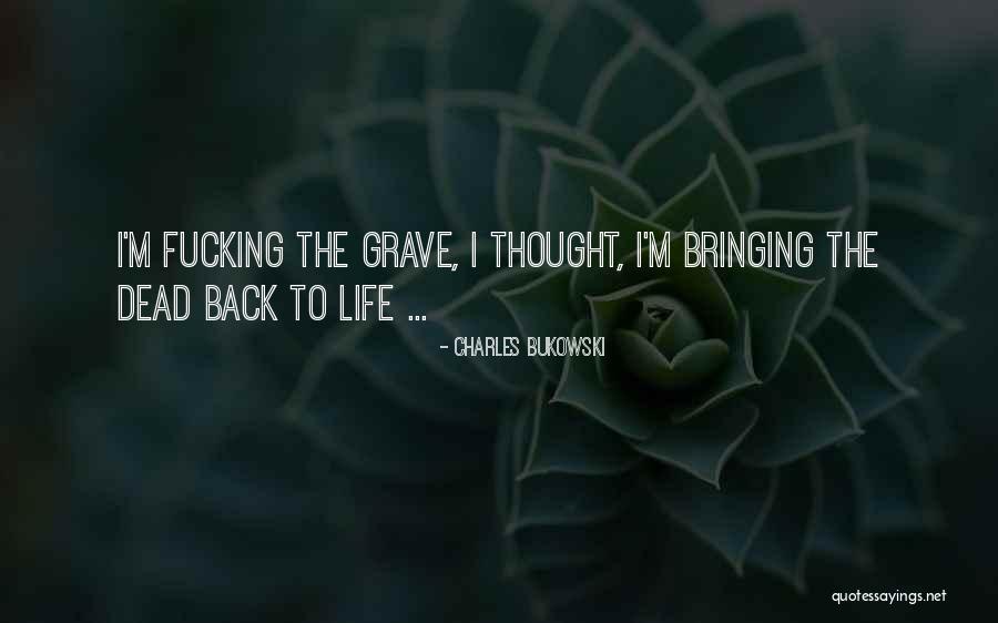 Love Bukowski Quotes By Charles Bukowski Love Bukowski Quotes By Charles Bukowski