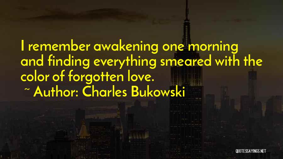 Love Bukowski Quotes By Charles Bukowski