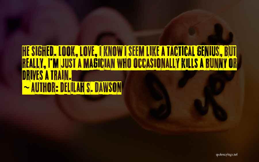 Love Bunny Quotes By Delilah S. Dawson