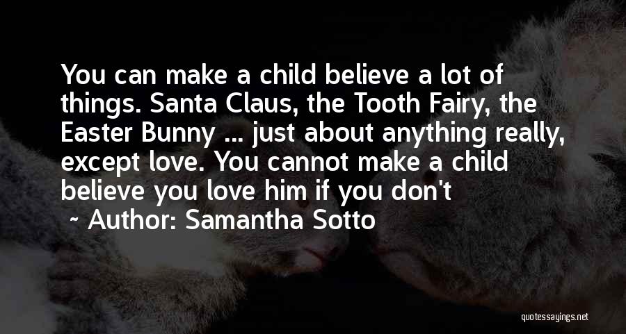 Love Bunny Quotes By Samantha Sotto