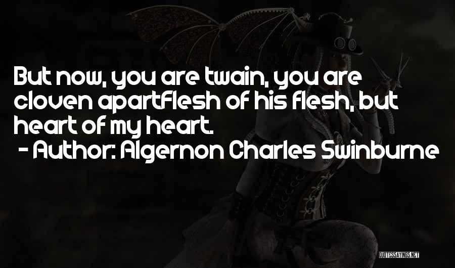 Love But Apart Quotes By Algernon Charles Swinburne