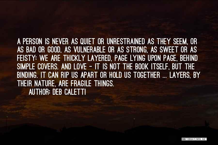 Love But Apart Quotes By Deb Caletti