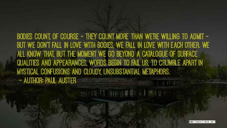 Love But Apart Quotes By Paul Auster