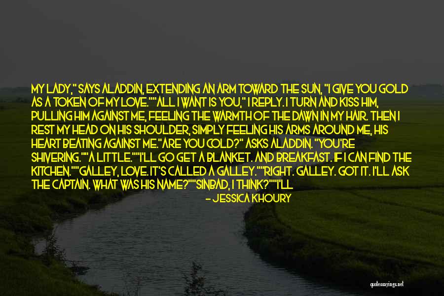 Love But Can't Be Together Quotes By Jessica Khoury Love But Can't Be Together Quotes By Jessica Khoury