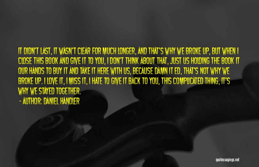 Love But Complicated Quotes By Daniel Handler