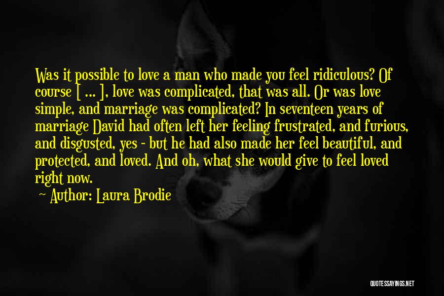 Love But Complicated Quotes By Laura Brodie