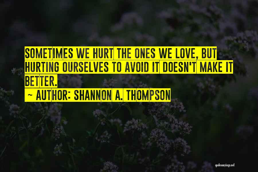 Love But Complicated Quotes By Shannon A. Thompson