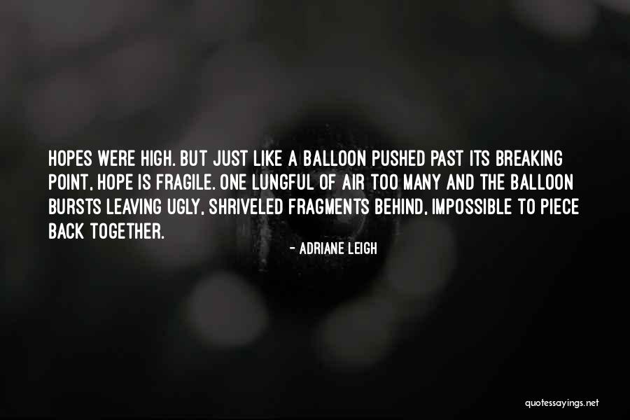 Love But Leaving Quotes By Adriane Leigh Love But Leaving Quotes By Adriane Leigh