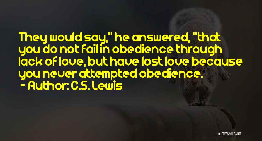 Love But Lost Quotes By C.S. Lewis