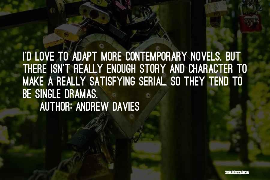 Love But Single Quotes By Andrew Davies