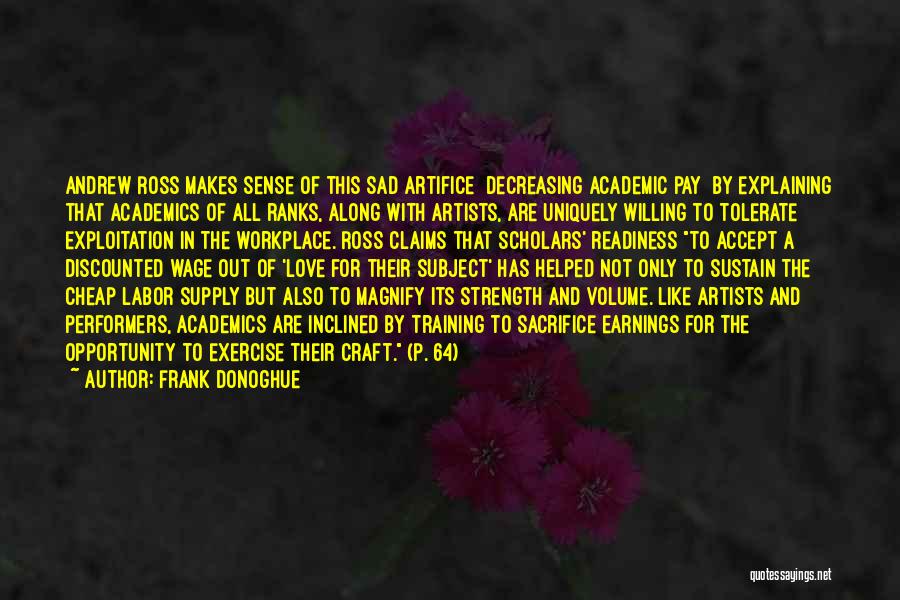 Love By Artists Quotes By Frank Donoghue