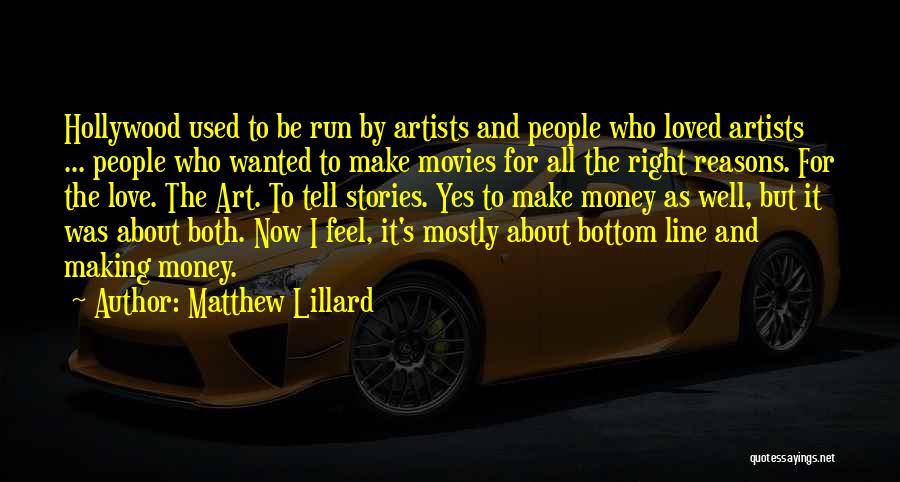 Love By Artists Quotes By Matthew Lillard