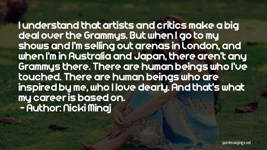 Love By Artists Quotes By Nicki Minaj