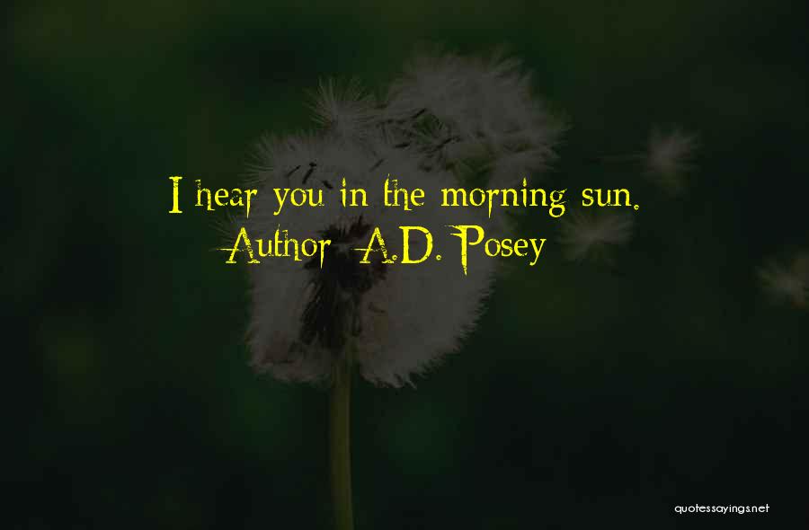 Love By Authors Quotes By A.D. Posey