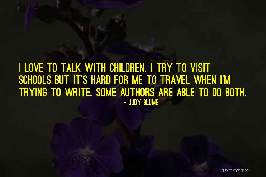 Love By Authors Quotes By Judy Blume Love By Authors Quotes By Judy Blume