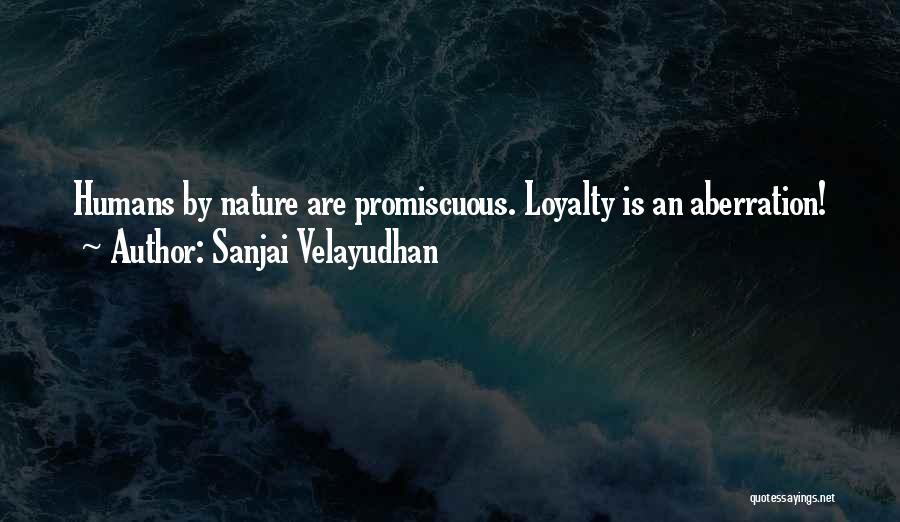 Love By Authors Quotes By Sanjai Velayudhan