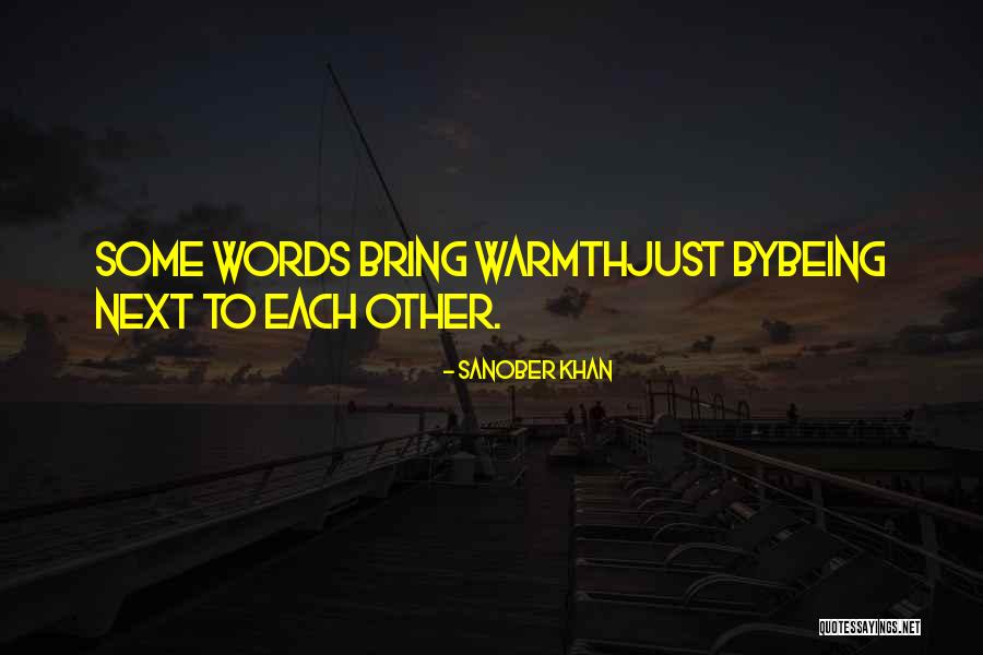 Love By Authors Quotes By Sanober Khan Love By Authors Quotes By Sanober Khan
