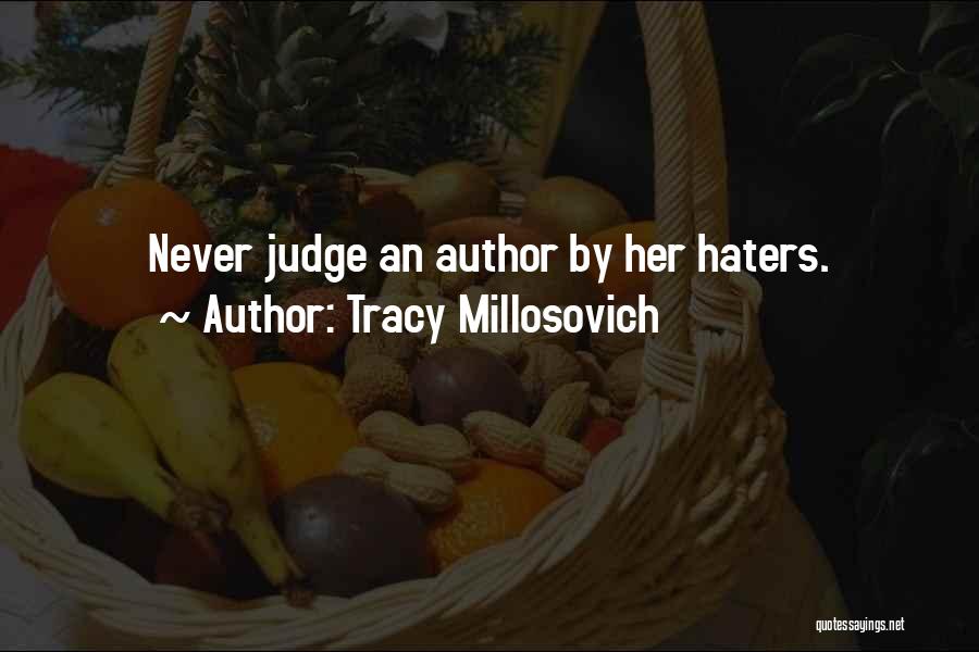 Love By Authors Quotes By Tracy Millosovich