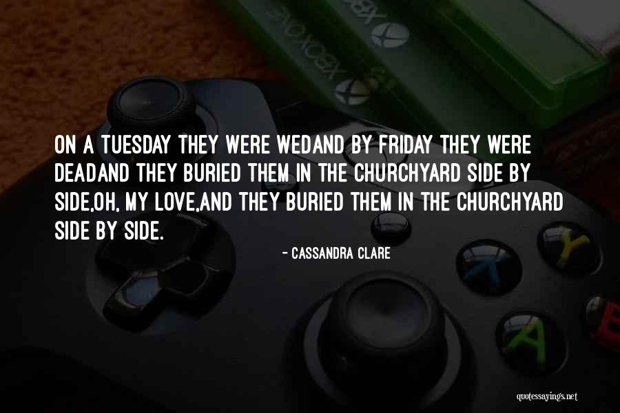Love By Cassandra Clare Quotes By Cassandra Clare Love By Cassandra Clare Quotes By Cassandra Clare