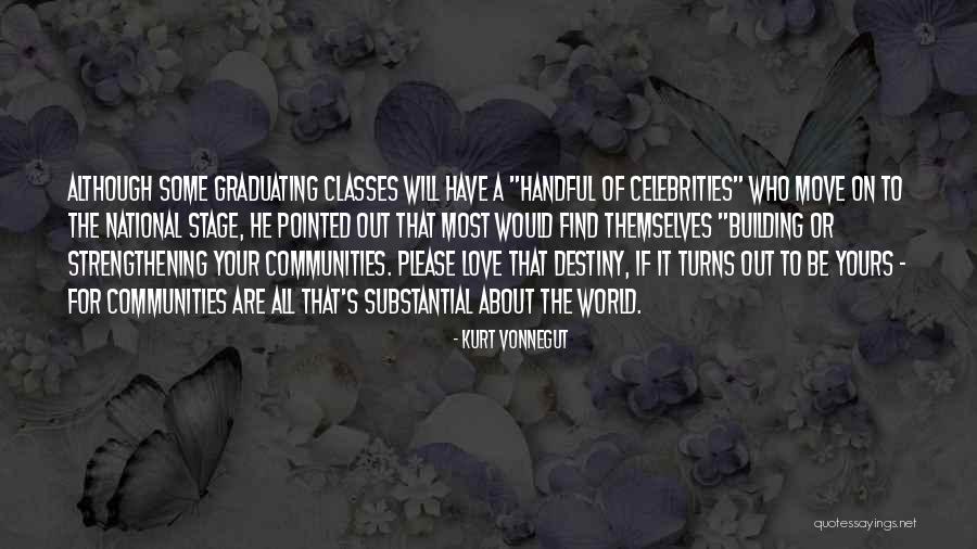 Love By Celebrities Quotes By Kurt Vonnegut Love By Celebrities Quotes By Kurt Vonnegut