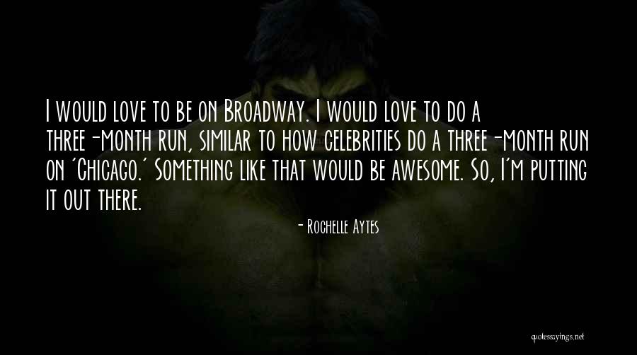 Love By Celebrities Quotes By Rochelle Aytes Love By Celebrities Quotes By Rochelle Aytes