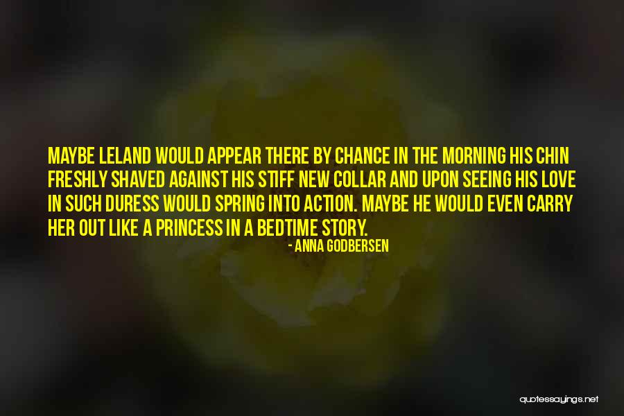 Love By Chance Quotes By Anna Godbersen Love By Chance Quotes By Anna Godbersen