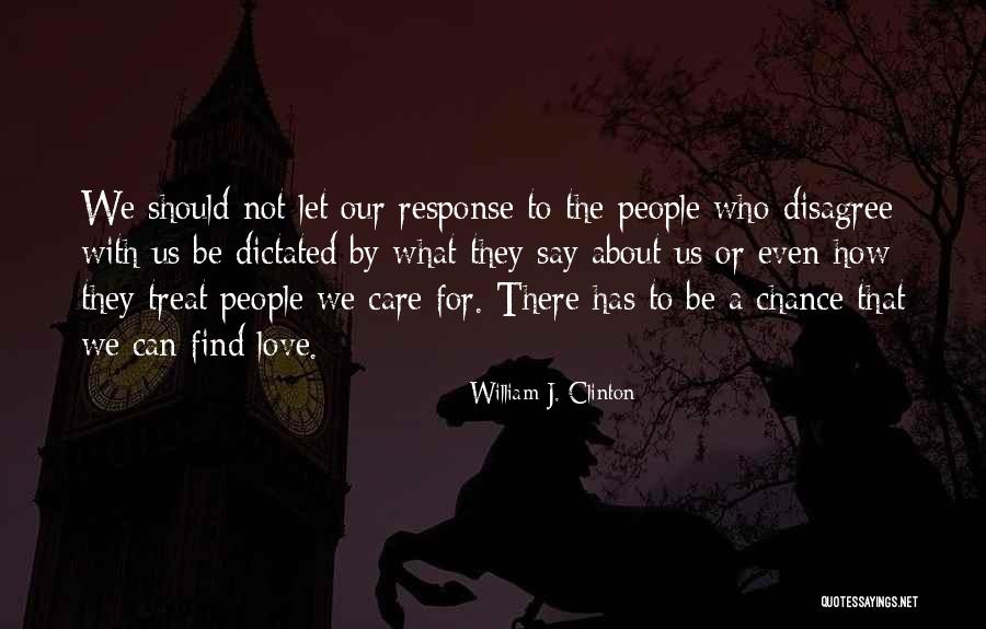 Love By Chance Quotes By William J. Clinton Love By Chance Quotes By William J. Clinton