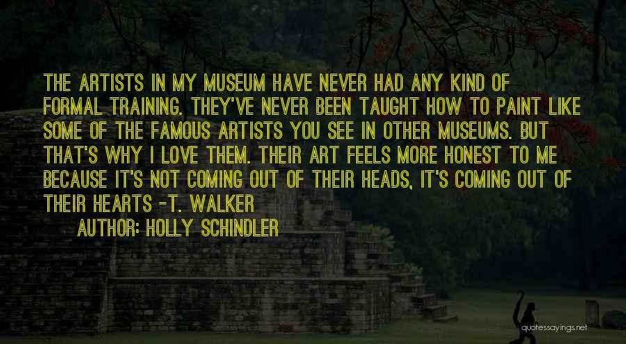 Love By Famous Artists Quotes By Holly Schindler
