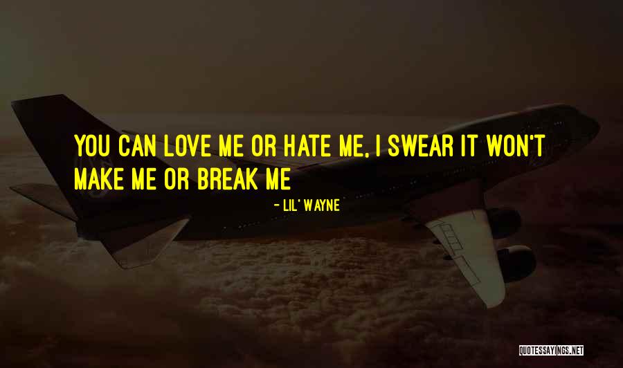 Love By Lil Wayne Quotes By Lil' Wayne Love By Lil Wayne Quotes By Lil' Wayne