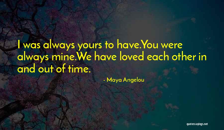 Love By Maya Angelou Quotes By Maya Angelou