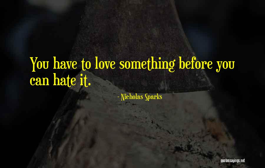 Love By Nicholas Sparks Quotes By Nicholas Sparks Love By Nicholas Sparks Quotes By Nicholas Sparks