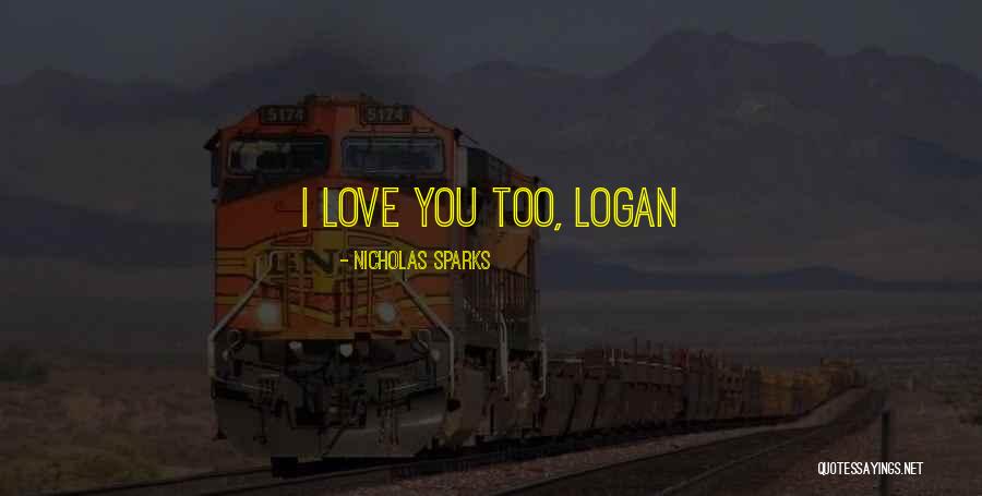 Love By Nicholas Sparks Quotes By Nicholas Sparks