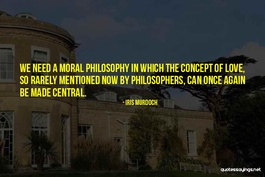 Love By Philosophers Quotes By Iris Murdoch Love By Philosophers Quotes By Iris Murdoch