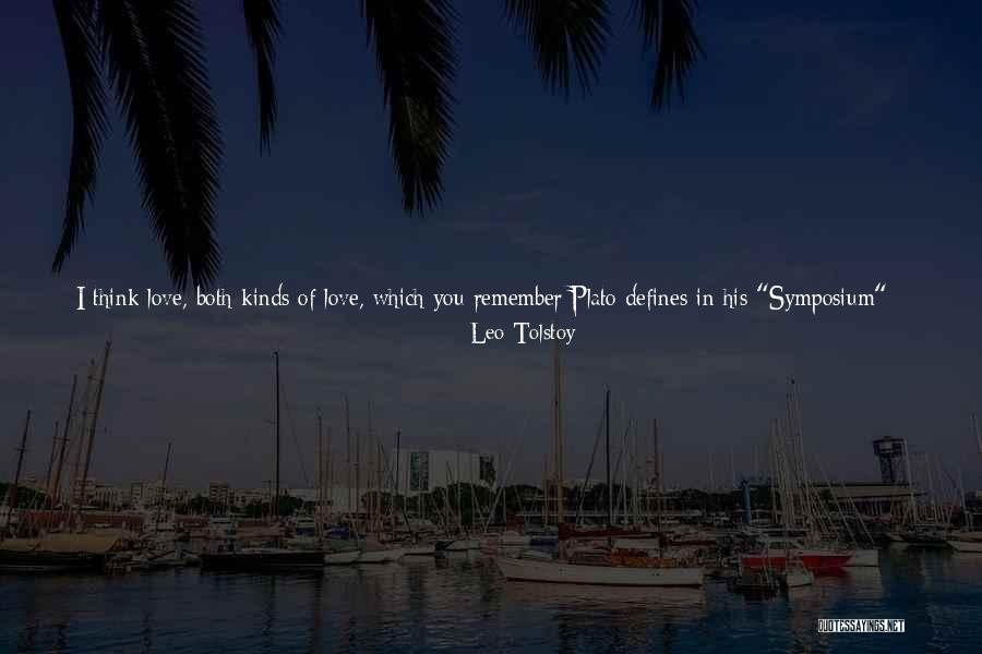 Love By Plato Quotes By Leo Tolstoy Love By Plato Quotes By Leo Tolstoy