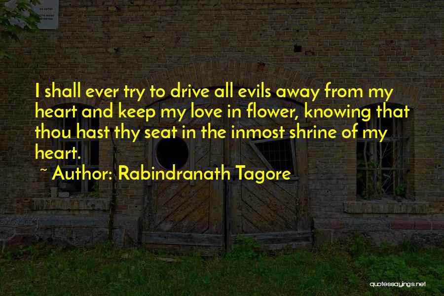 Love By Rabindranath Tagore Quotes By Rabindranath Tagore