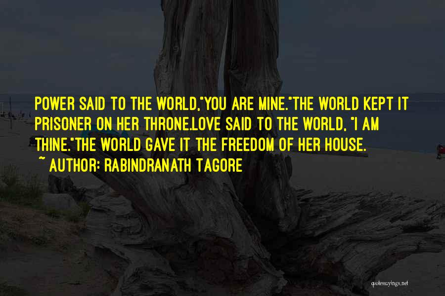 Love By Rabindranath Tagore Quotes By Rabindranath Tagore