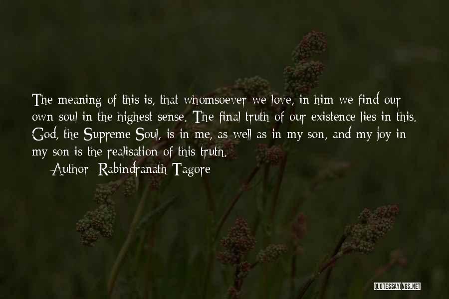 Love By Rabindranath Tagore Quotes By Rabindranath Tagore