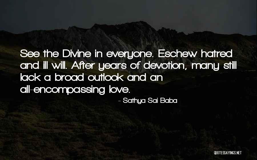 Love By Sai Baba Quotes By Sathya Sai Baba Love By Sai Baba Quotes By Sathya Sai Baba