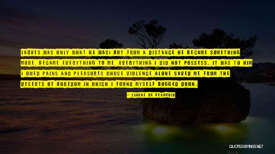 Love By Simone De Beauvoir Quotes By Simone De Beauvoir Love By Simone De Beauvoir Quotes By Simone De Beauvoir