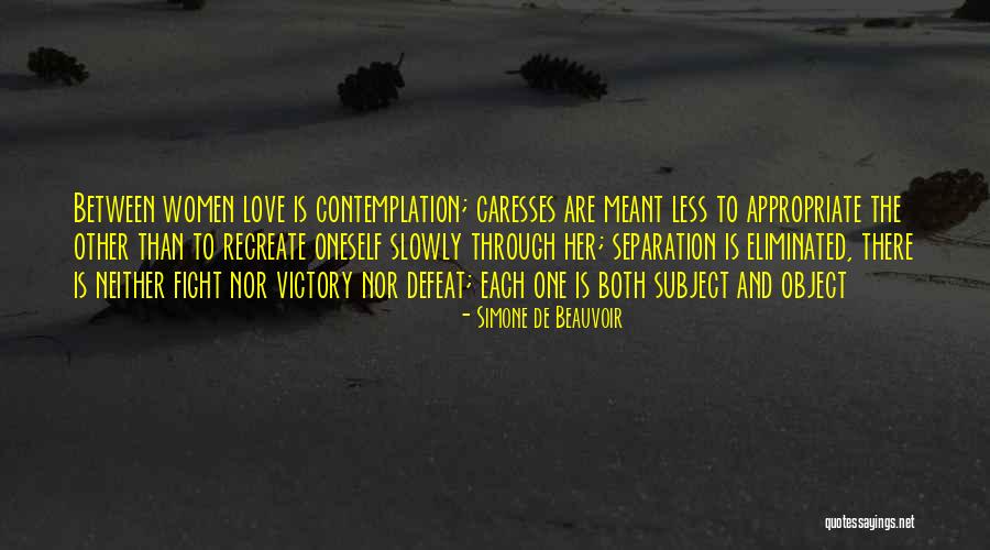 Love By Simone De Beauvoir Quotes By Simone De Beauvoir Love By Simone De Beauvoir Quotes By Simone De Beauvoir