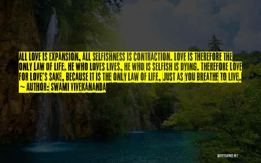 Love By Swami Vivekananda Quotes By Swami Vivekananda