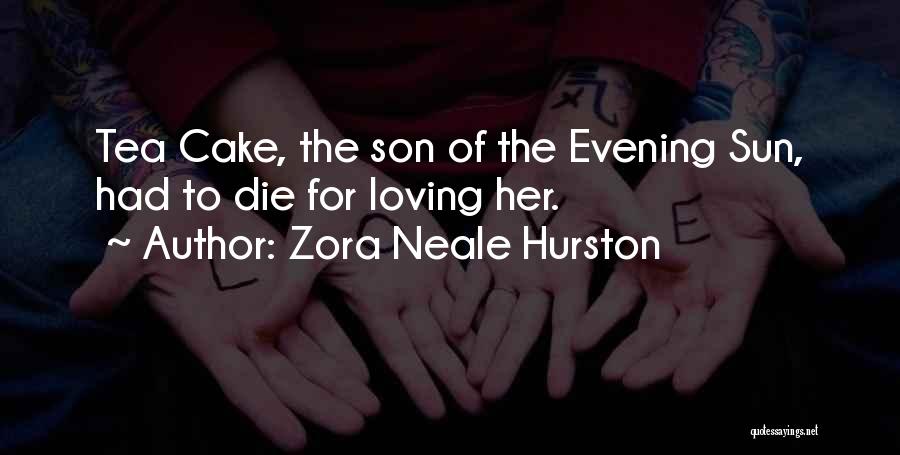 Love By Zora Neale Hurston Quotes By Zora Neale Hurston