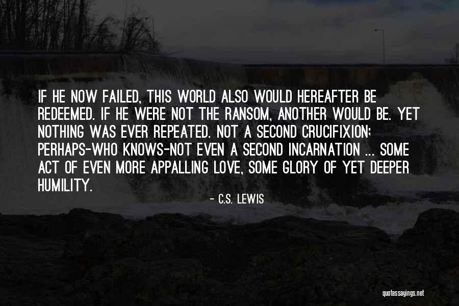 Love C S Lewis Quotes By C.S. Lewis