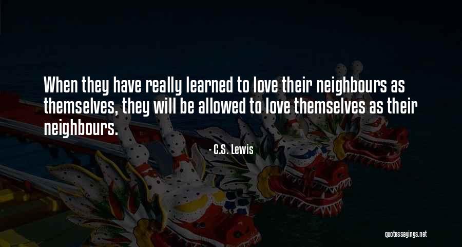 Love C S Lewis Quotes By C.S. Lewis