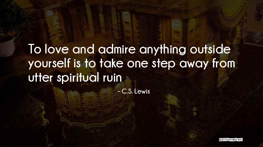 Love C S Lewis Quotes By C.S. Lewis