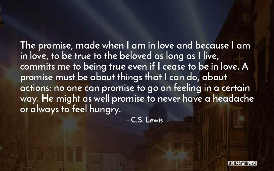 Love C S Lewis Quotes By C.S. Lewis