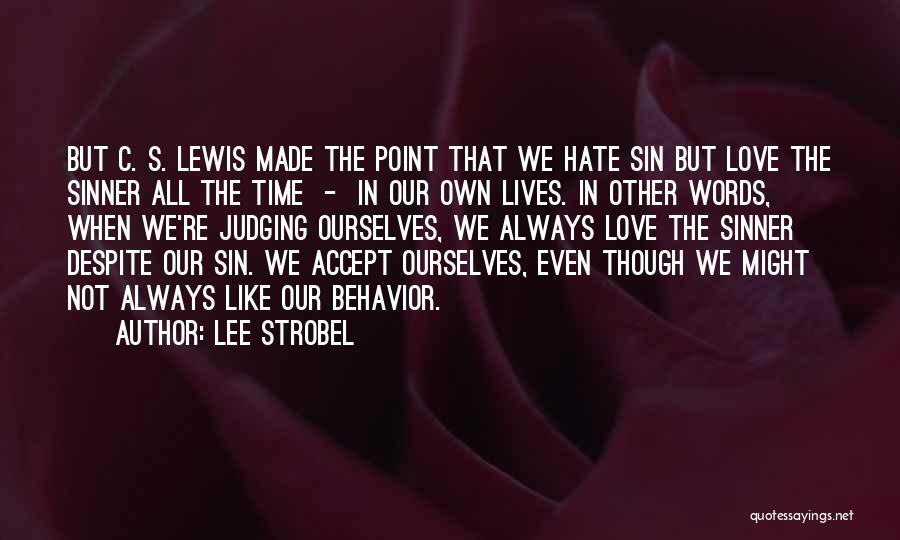 Love C S Lewis Quotes By Lee Strobel