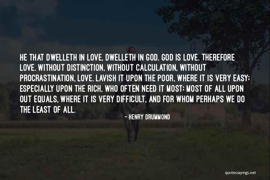 Love Calculation Quotes By Henry Drummond Love Calculation Quotes By Henry Drummond