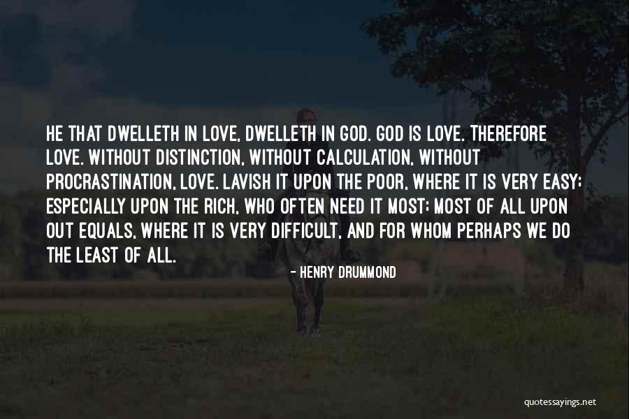 Love Calculation Quotes By Henry Drummond