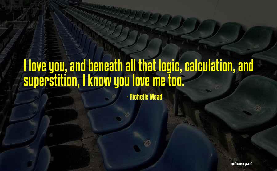 Love Calculation Quotes By Richelle Mead